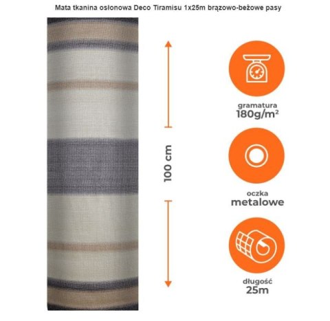 TKANINA OSŁONOWA DECO TIRAMISU 180G/M2 100CM ROLKA 25MB UN TKANINA OSŁONOWA DECO TIRAMISU 180G/M2 100CM ROLKA 25MB UN
