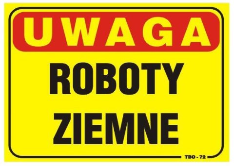 TABLICA 35*25CM UWAGA! ROBOTY ZIEMNE UN TABLICA 35*25CM UWAGA! ROBOTY ZIEMNE UN