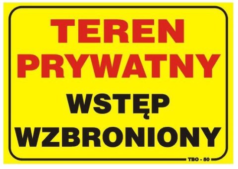 TABLICA 35*25CM UWAGA! TEREN PRYWATNY WSTĘP WZBRONIONY UN TABLICA 35*25CM UWAGA! TEREN PRYWATNY WSTĘP WZBRONIONY UN