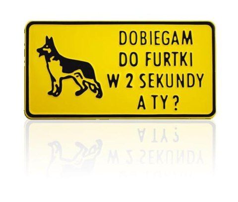 TABLICA 15*29CM DOBIEGAM DO FURTKI W 2 SEKUNDY A TY? UN TABLICA 15*29CM DOBIEGAM DO FURTKI W 2 SEKUNDY A TY? UN