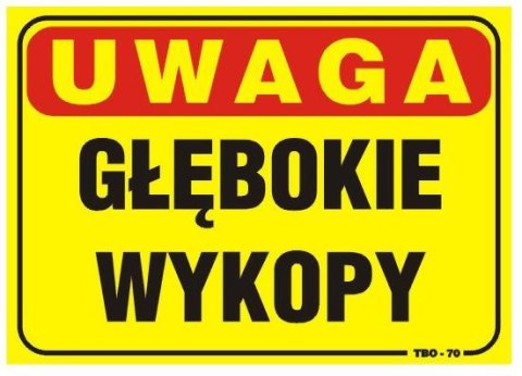 TABLICA 35*25CM UWAGA! GŁĘBOKIE WYKOPY UN TABLICA 35*25CM UWAGA! GŁĘBOKIE WYKOPY UN