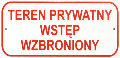 TABLICA MAŁA 10*20CM TEREN PRYWATNY WSTĘP WZBRONIONY UN TABLICA MAŁA 10*20CM TEREN PRYWATNY WSTĘP WZBRONIONY UN