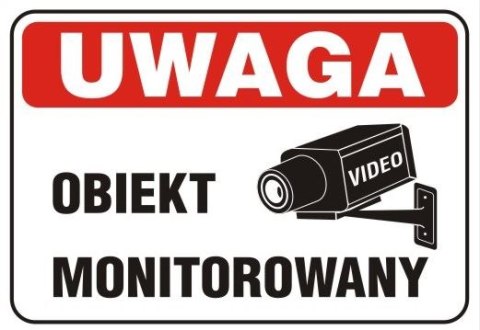 TABLICA 25*17.5CM UWAGA ! OBIEKT MONITOROWANY UN TABLICA 25*17.5CM UWAGA ! OBIEKT MONITOROWANY UN